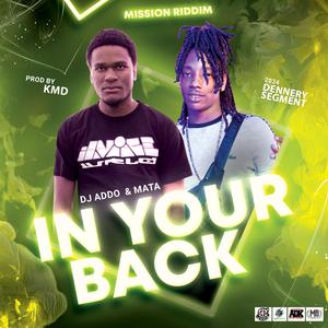 In Your Back (feat. Mata)