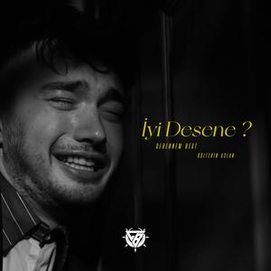 İyi Desene ? (feat. Gültekin Aslan)
