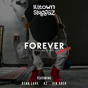 Forever (90Something) (Remix)