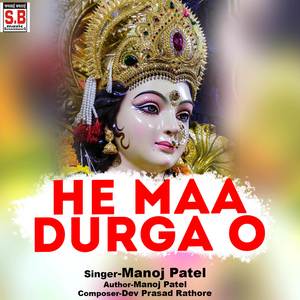 He Maa Durga O