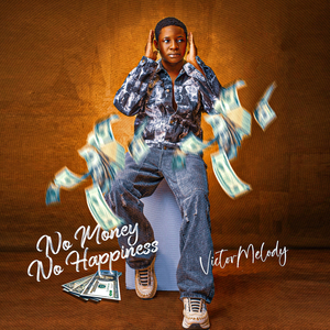 No Money No Happiness