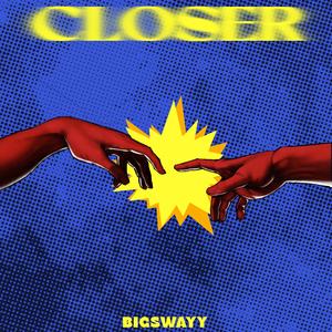 Closer