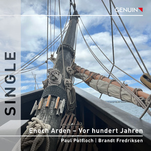 Enoch Arden, Op. 38, Pt. 1: No. 2, Allegretto – Vor hundert Jahren