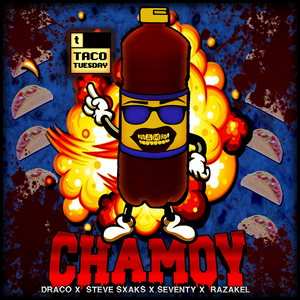 Chamoy (Remix)