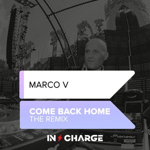 Come Back Home (The Extended Remix)