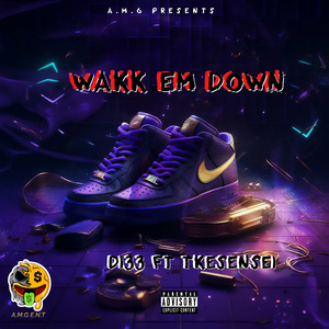 Wakk Em Down