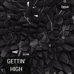 Gettin High
