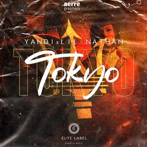 TOKYO (feat. Yandi)