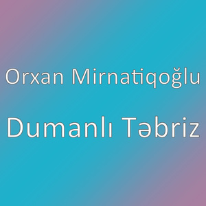Dumanlı Təbriz