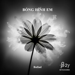 Bóng hình em (VN Ballad)