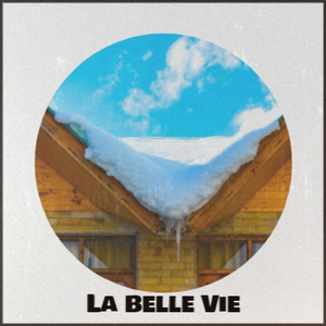 La Belle Vie