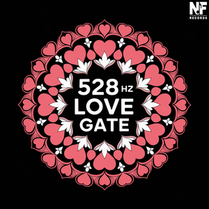 528 Hz Love Gate