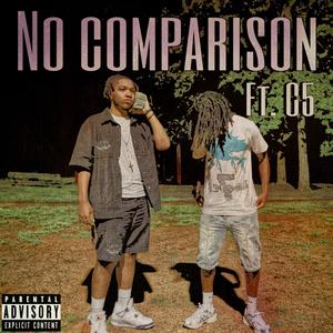 No comparison (feat. C5)