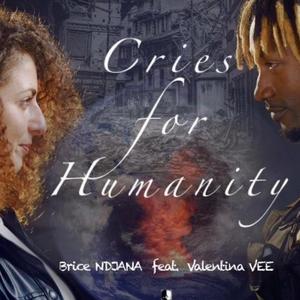 Cries for Humanity (feat. Valentina VEE DELLA GATTA)