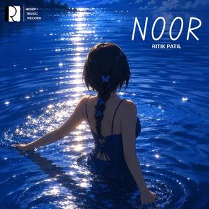 Noor (feat. RITHANSHI)
