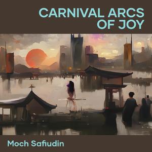 Carnival Arcs of Joy
