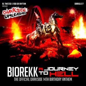 Biorekk - A Journey To Hell (Darkside 14th Birthday Anthem)