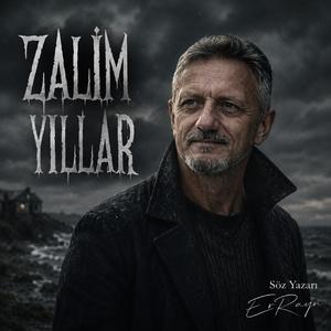 ZALİM YILLAR