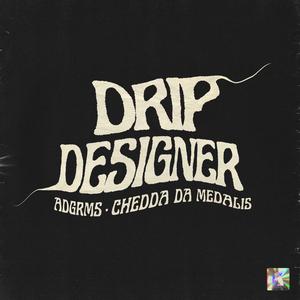 Drip Designer