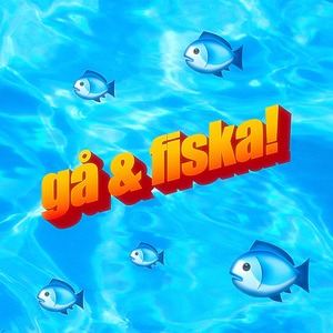 Gå & fiska!