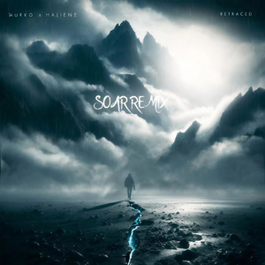 Retraced (Soar Remix)