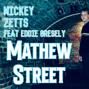Mathew Street (feat. Eddie Gresely)