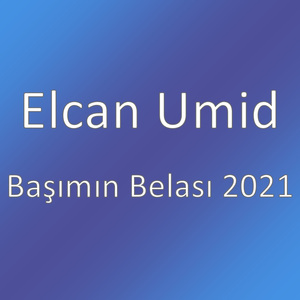 Başımın Belası 2021