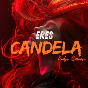 eres candela