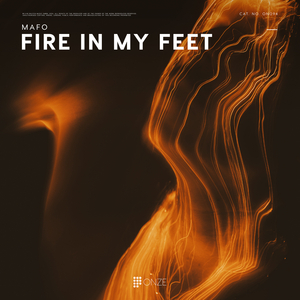 Fire In My Feet