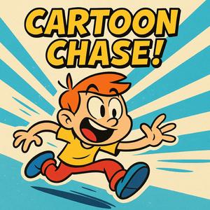 Cartoon Chase!