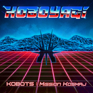 KOBOTS (Mission Kosmaj)