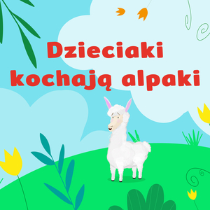 Dzieciaki Kochaja Alpaki