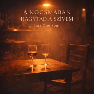 A kocsmában hagytad a szívem