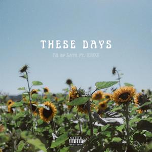 THESE DAYS (feat. 8RO8)