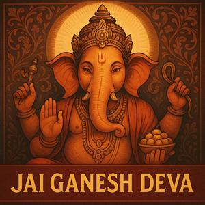 Jai Ganesh Jai Ganesh Deva
