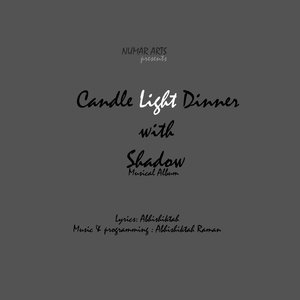 Candle Light Dinner with Shadow