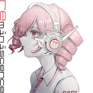 reminiscence (feat.重音テト)