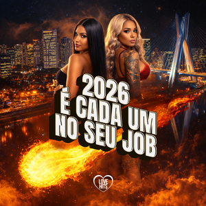 2026 É Cada um no Seu Job