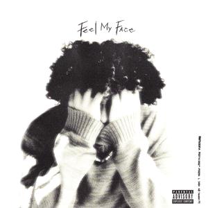 FEEL MY FACE (feat. Ryan Librada)