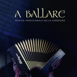 Su Ballitu (feat. Tenore Untana Vona di Orgosolo & Felice Cau)