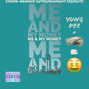 Me and My Money (Radio Edit)