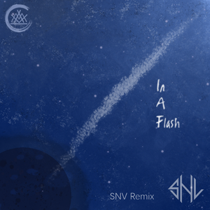 In a Flash（SNV remix）