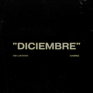 Diciembre (feat. Abi Luevano)