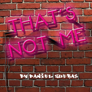 That´s Not Me ( Original Mix)