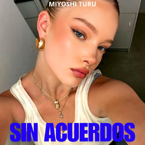 Sin acuerdos