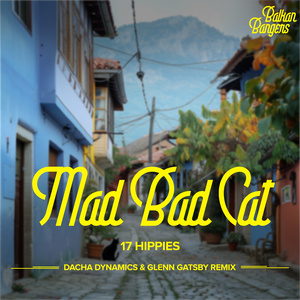 Mad Bad Cat (Dacha Dynamics & Glenn Gatsby Remix)