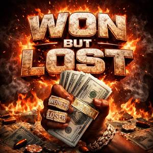 WON BUT LOST
