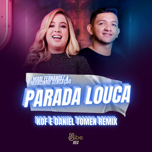 Parada Louca (Vip Remix)