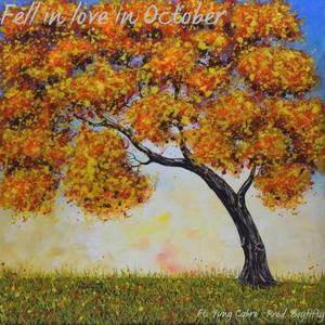 Fell in love in October