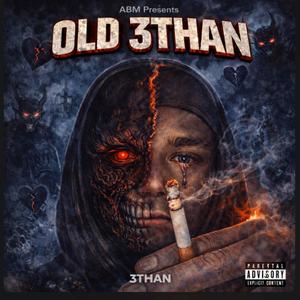 OLD 3THAN